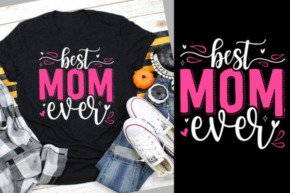 Best Mom Ever SVG: Graphics & Print Templates Review