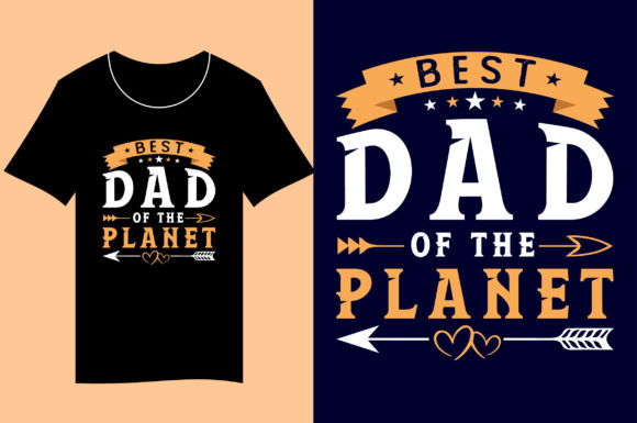 Dad T-Shirt Graphics: Best Dad of the Planet Print Templates