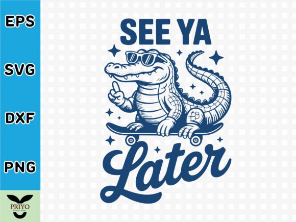 See Ya Later Alligator Graphics for T-Shirt Designs